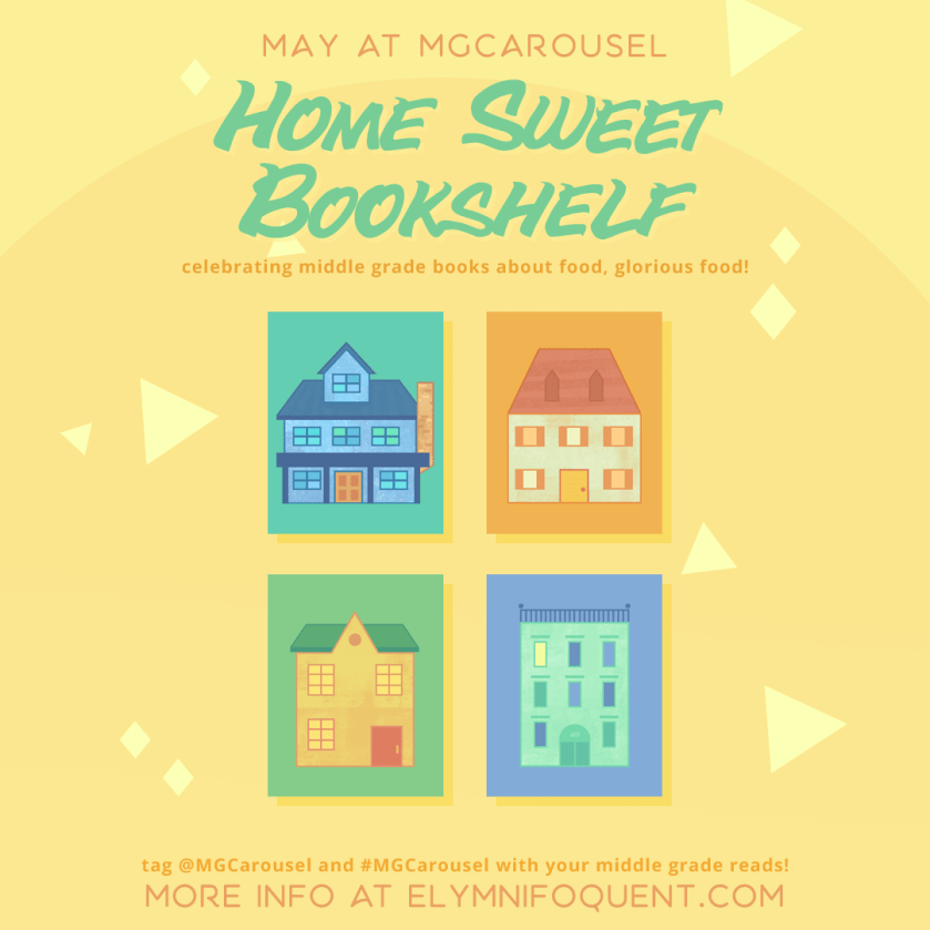 July at Middle Grade Carousel: Home Sweet Bookshelf