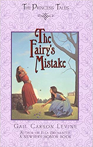 Levine, Gail Carson - Fairy's Mistake
