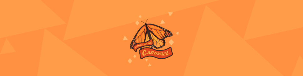 Header for August 2018: Orange features the Middle Grade Carousel banner and a monarch butterfly.