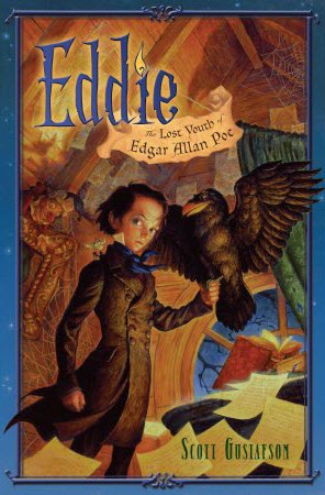 Gustafson, Scott - Eddie the Lost Youth of Edgar Allan Poe