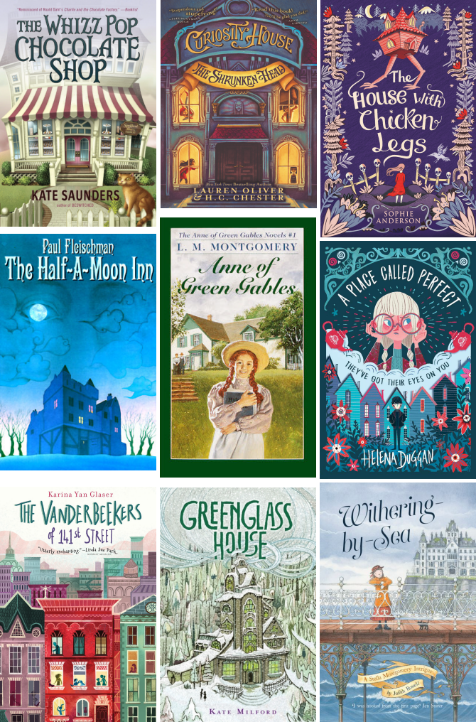 Book covers for The Whizz Pop Chocolate Shop by Kate Saunders, The Shrunken Head by Lauren Oliver & H. C. Chester, The House with Chicken Legs by Sophie Anderson, The Half-A-Moon Inn by Paul Fleischman, Anne of Green Gables by L. M. Montgomery, A Place Called Perfect by Helena Duggan, The Vanderbeekers of 141st Street by Karina Yan Glaser, Greenglass House by Kate Milford, Withering-by-Sea by Judith Rossell.