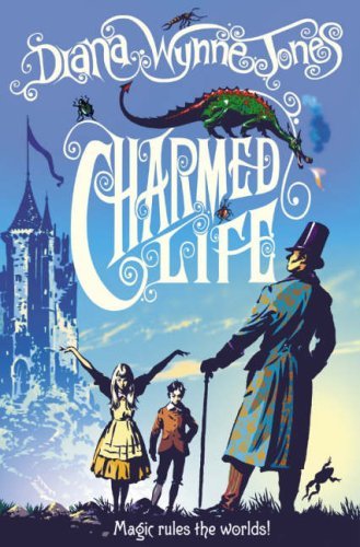 Charmed Life by Diana Wynne Jones