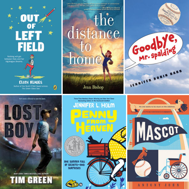 Book covers for Out of Left Field by Ellen Klages; The Distance to Home by Jenn Bishop; Goodbye, Mr. Spalding by Jennifer Robin Barr; Lost Boy by Tim Green; Penny from Heaven by Jennifer L. Holm; and Mascot by Antony John.