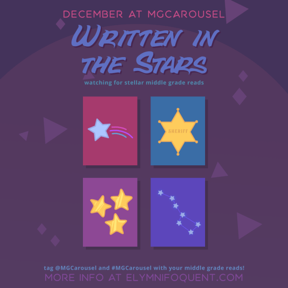 December at Middle Grade Carousel: Written in the Stars