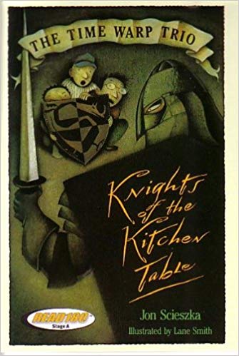 Knights of the Kitchen Table by Jon Scieszka