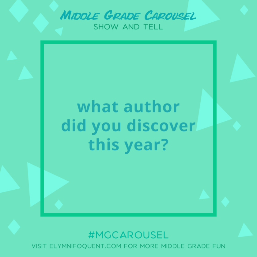 Show and Tell: what author did you discover this year?