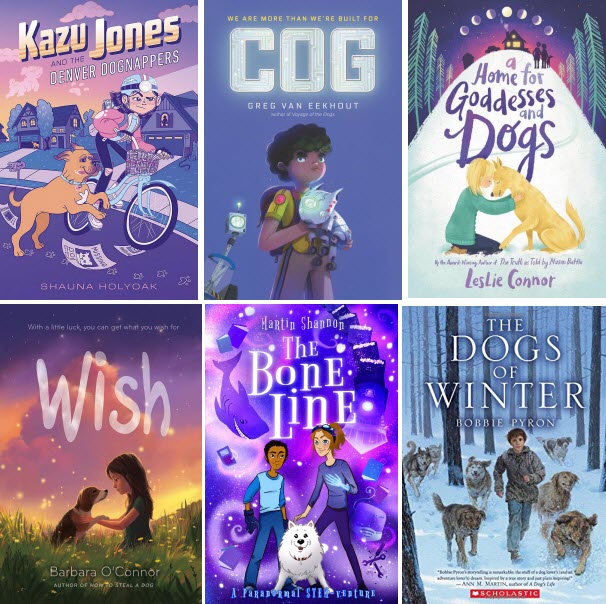 Book covers for Kazu Jones and the Denver Dognappers by Shauna Holyoak; Cog by Greg Van Eekhout; A Home for Goddesses and Dogs by Leslie Connor; Wish by Barbara O'Connor; The Bone Line by Martin Shannon; and The Dogs of Winter by Bobbie Pyron