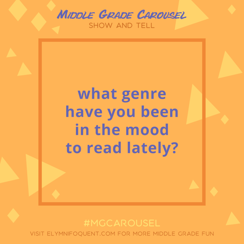 Show & Tell: what genre have you been in the mood to read lately?