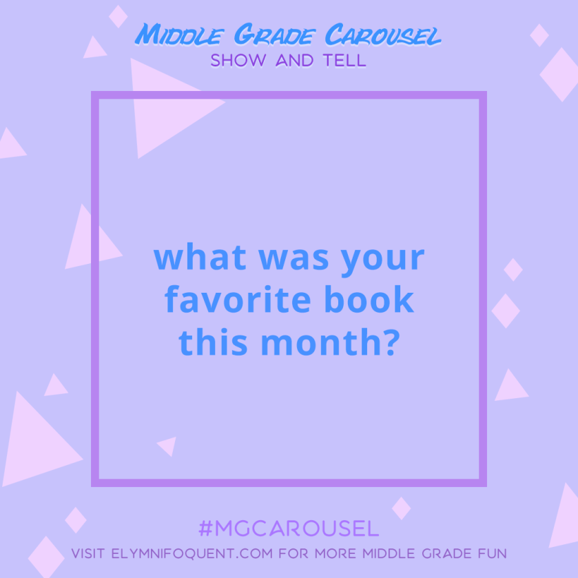 Show and Tell: what was your favorite book this month?