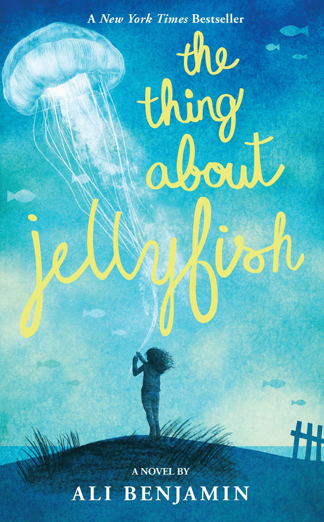 The Thing About Jellyfish by Ali Benjamin