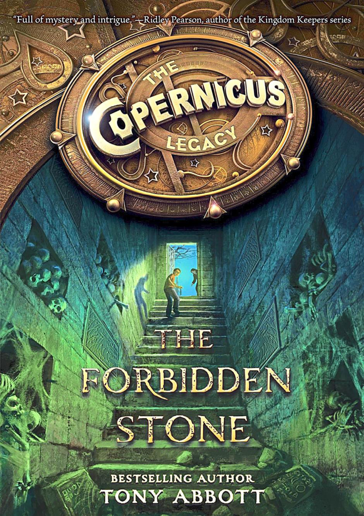 The Copernicus Legacy: The Forbidden Stone by Tony Abbott