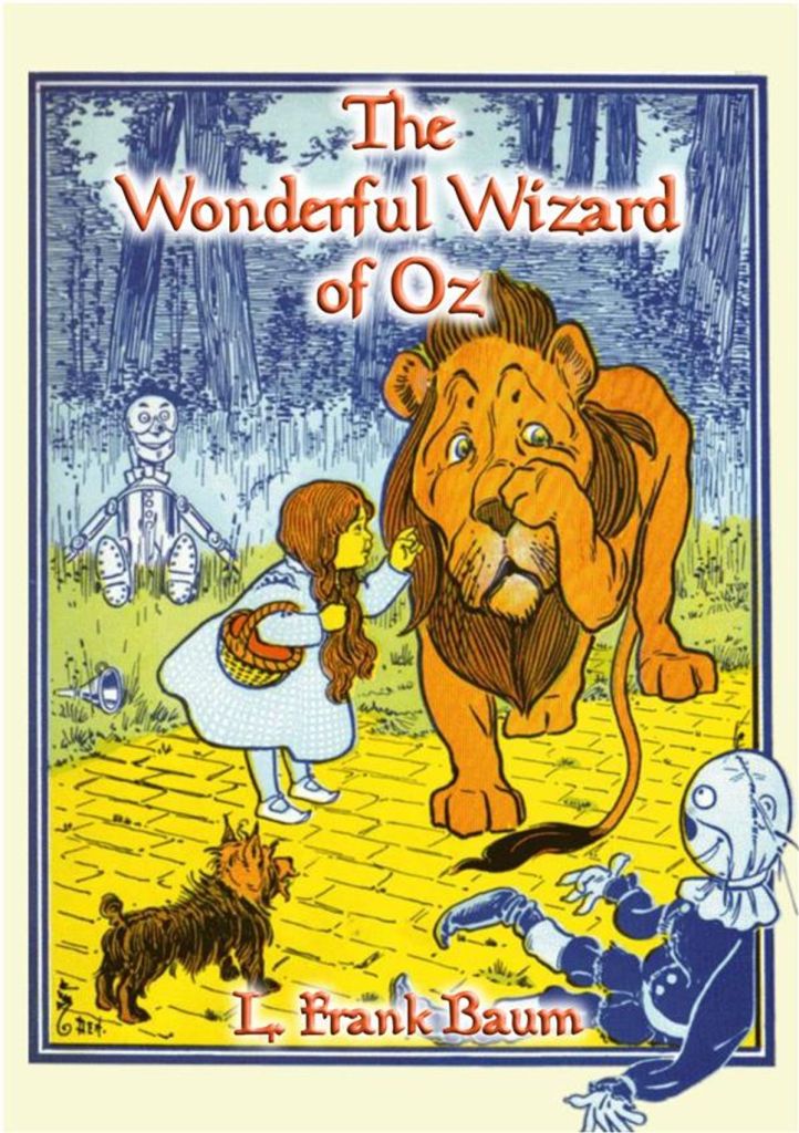 The Wonderful Wizard of Oz by L. Frank Baum