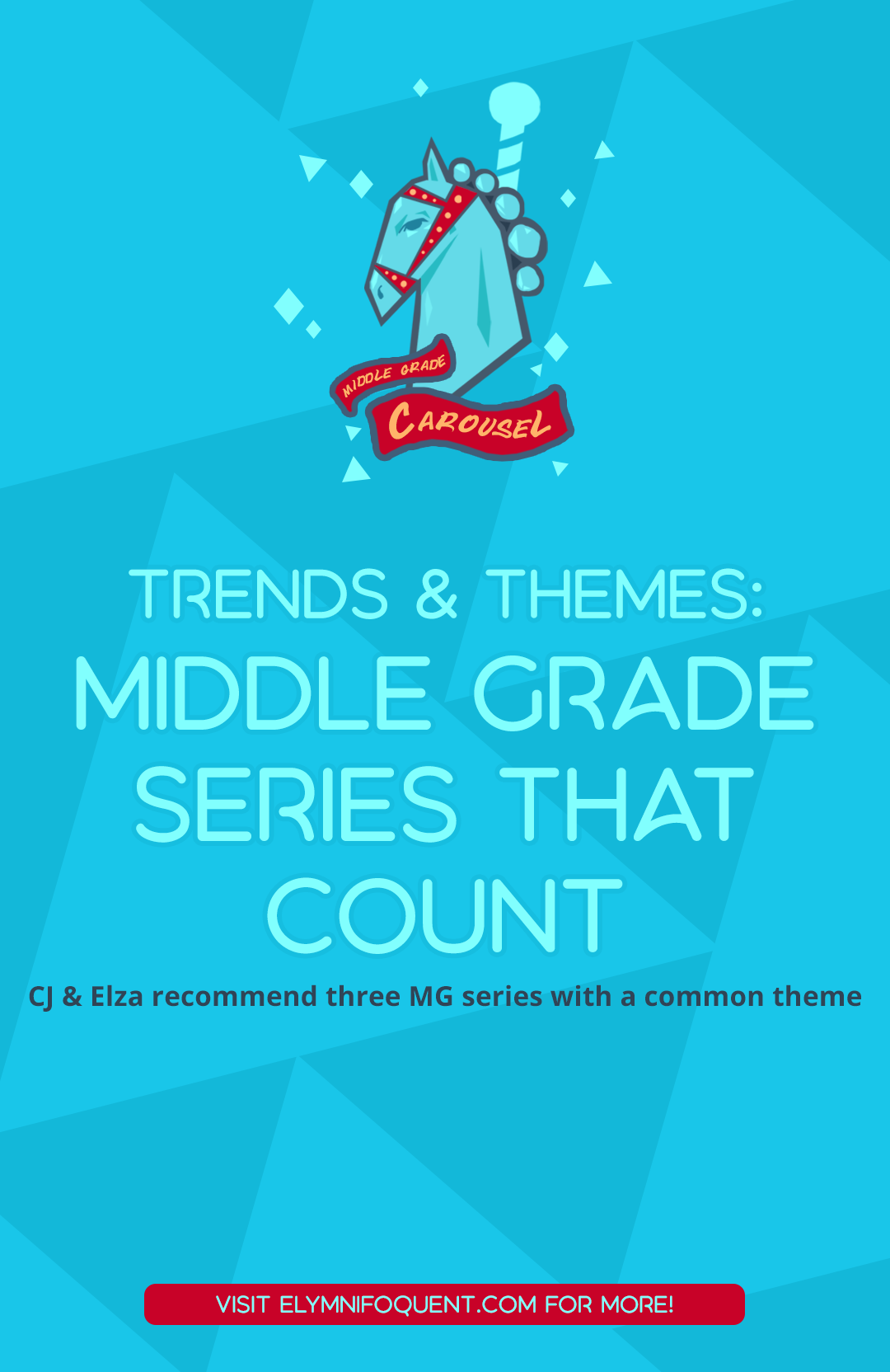 Trends & Themes: Middle Grade Series that Count. CJ & Elza recommend three MG series with a common theme
