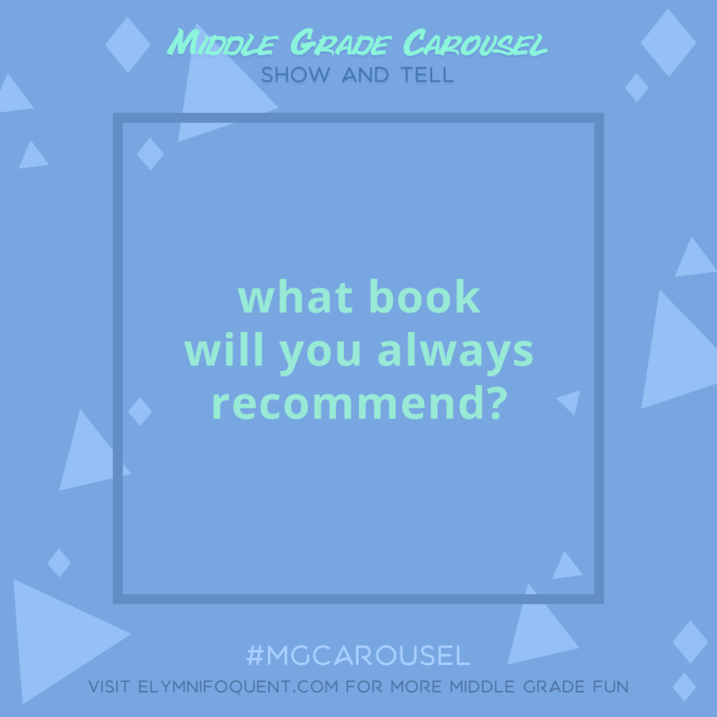 Show and Tell: what book will you always recommend?