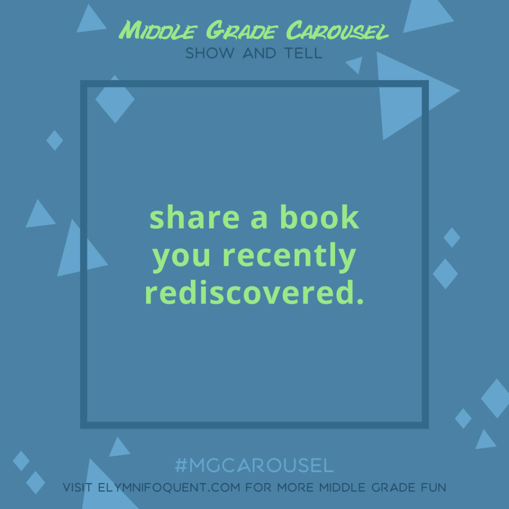 Show and Tell: share a book you recently rediscovered
