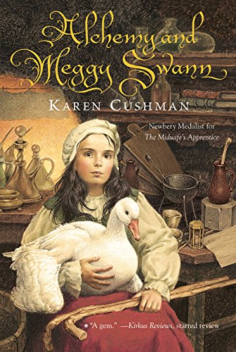 Alchemy and Meggy Swann by Karen Cushman