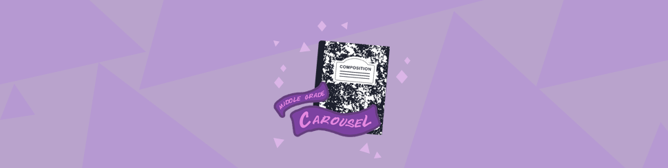 Header for December 2020: Writing features the Middle Grade Carousel banner and a classic composition notebook.