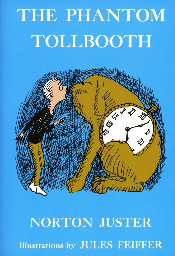 The Phantom Tollbooth by Norton Juster