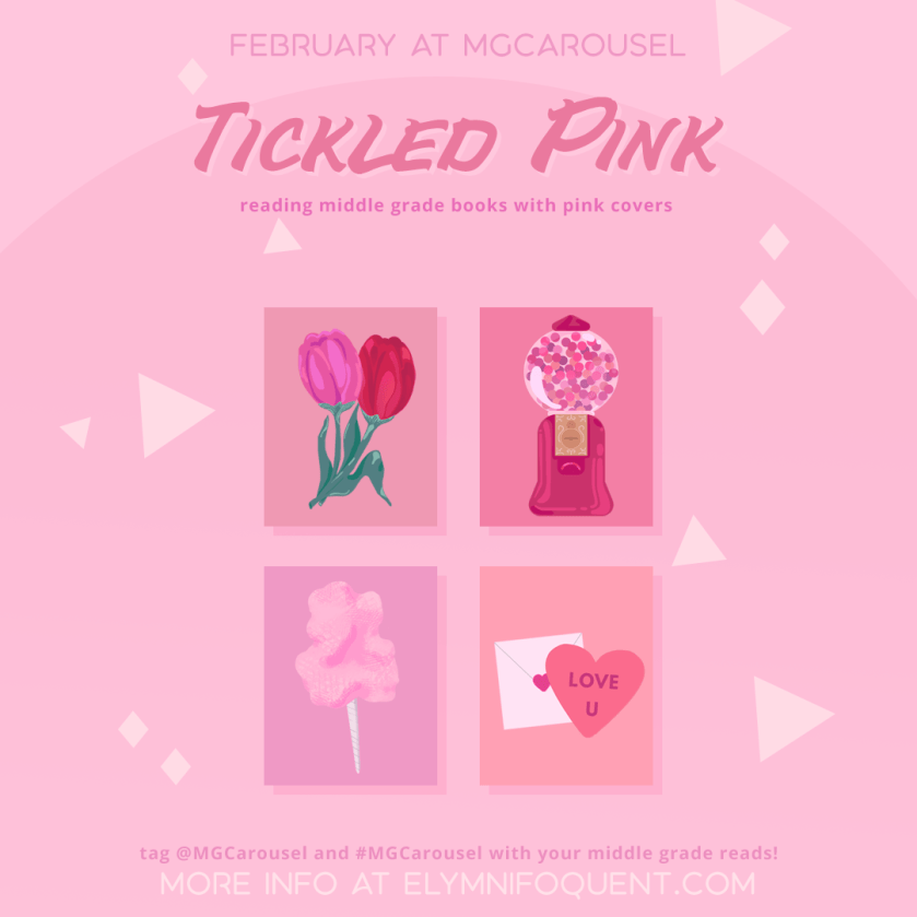 February at Middle Grade Carousel: Tickled Pink