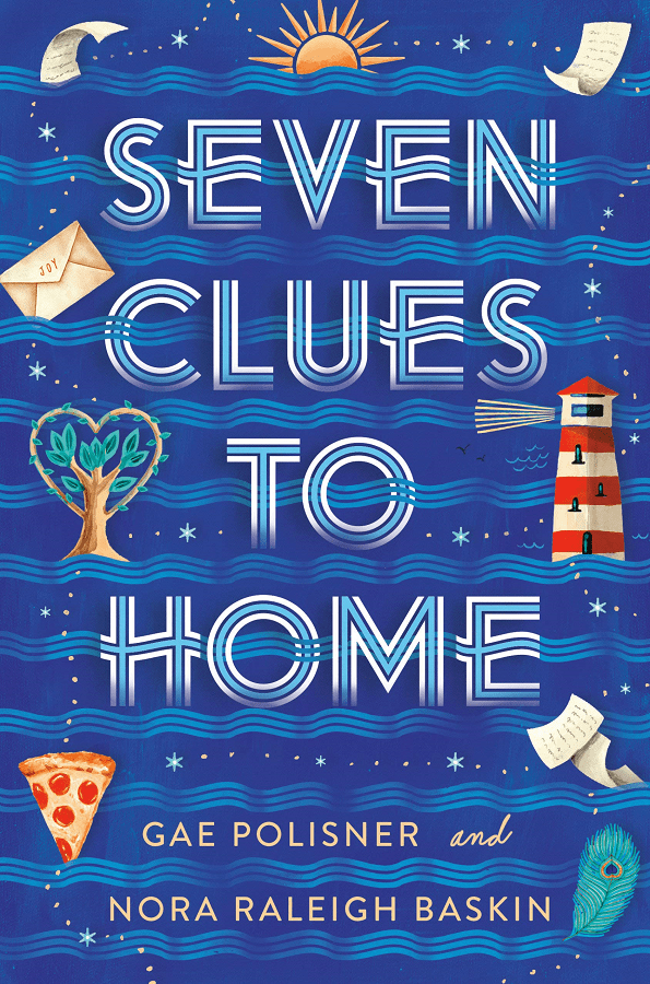 Seven Clues to Home by Gae Polisner & Nora Raleigh Baskin