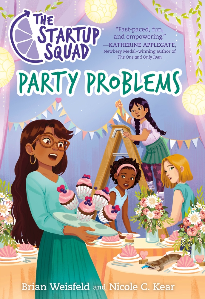 The Startup Squad: Party Problems by Brian Weisfeld and Nicole C. Kear