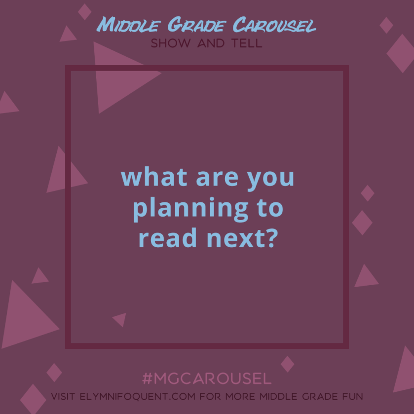 Show and Tell: what are you planning to read next?
