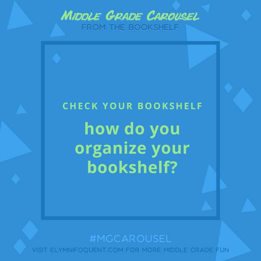From the Bookshelf: how do you organize your bookshelf?