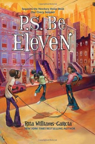 P.S. Be Eleven by Rita Williams-Garcia