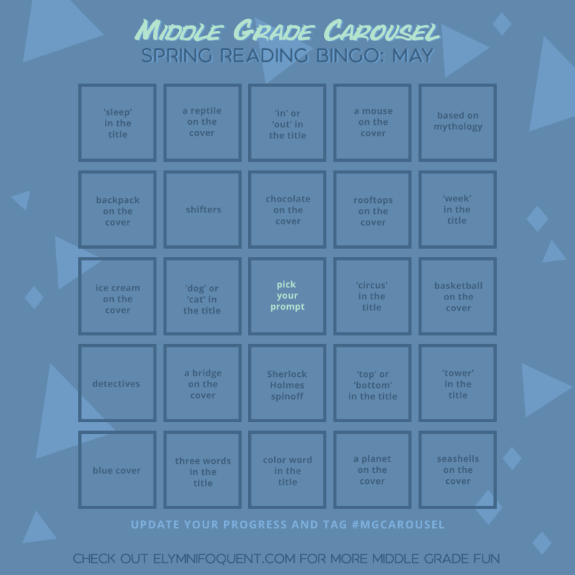 Spring Reading Bingo card for May 2021 at Middle Grade Carousel