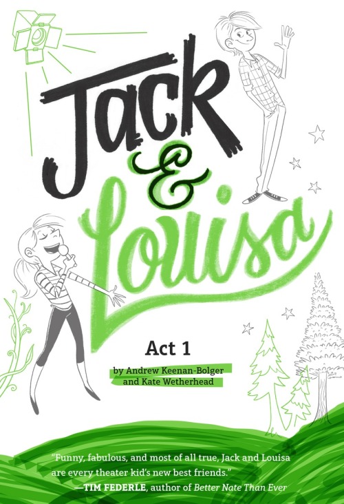 Jack & Louisa: Act 1 by Andrew Keenan-Bolger & Kate Wetherhead