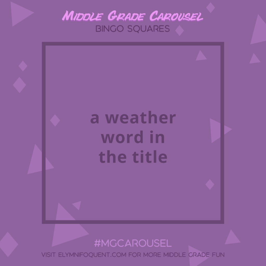 Bingo Squares: a weather word in the title