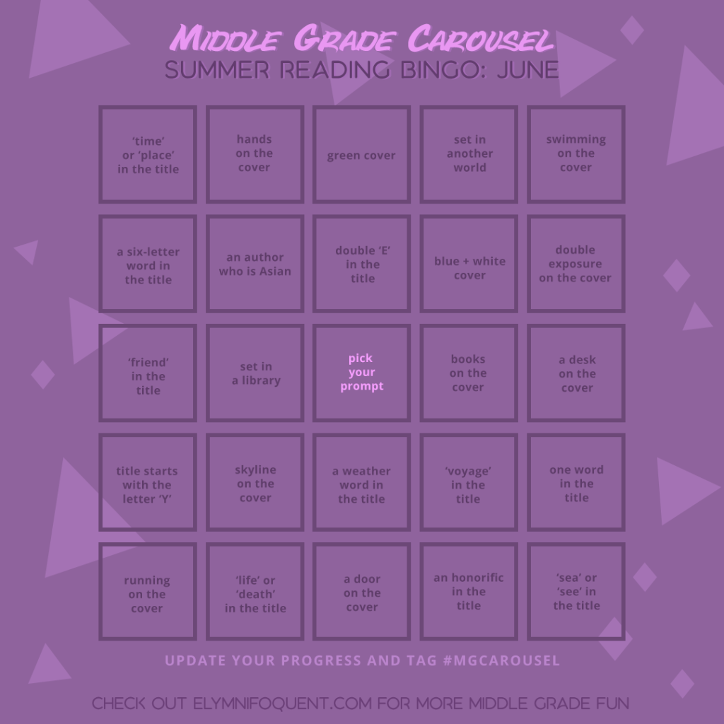 Summer Reading Bingo card for June 2021 at Middle Grade Carousel