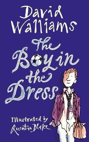 The Boy in the Dress by David Williams