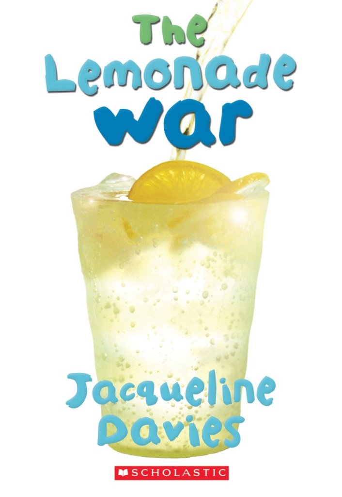 The Lemonade War by Jacqueline Davies