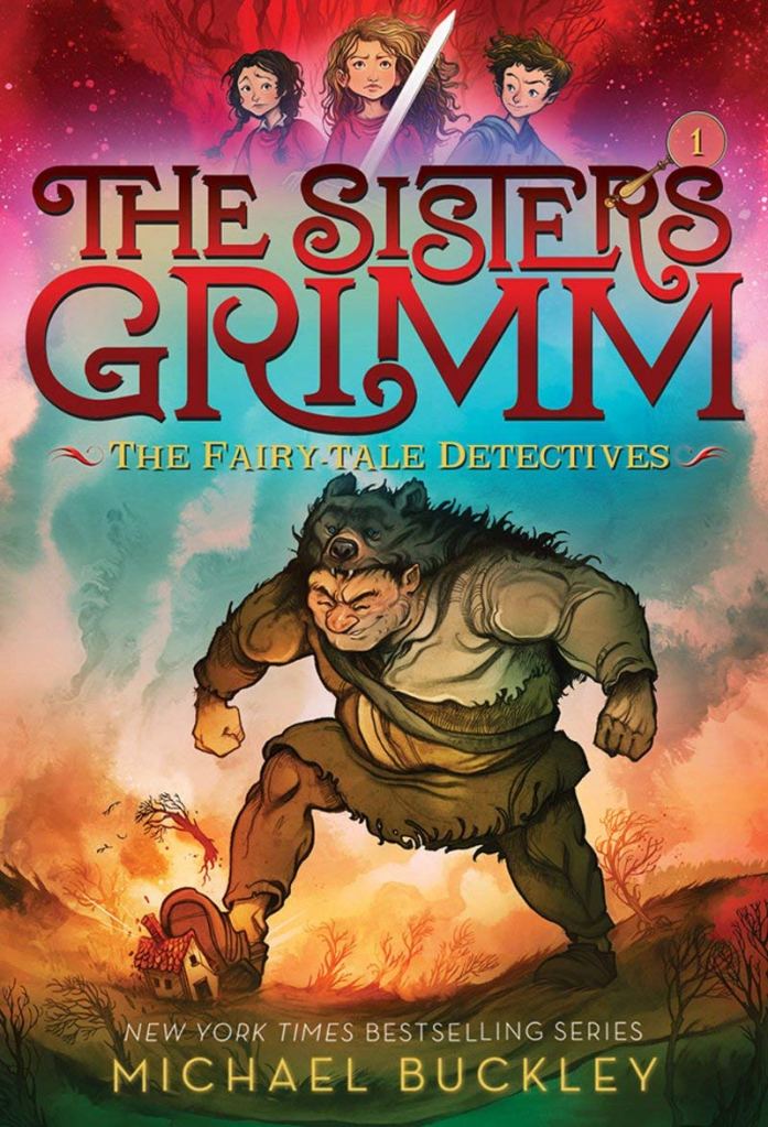The Sisters Grimm: The Fairy Tale Detectives by Michael Buckley