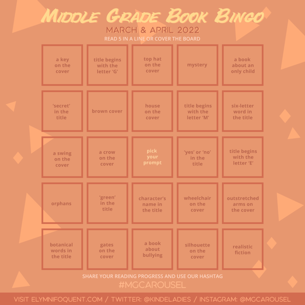 Middle Grade Book Bingo card for March & April 2022 at Middle Grade Carousel.