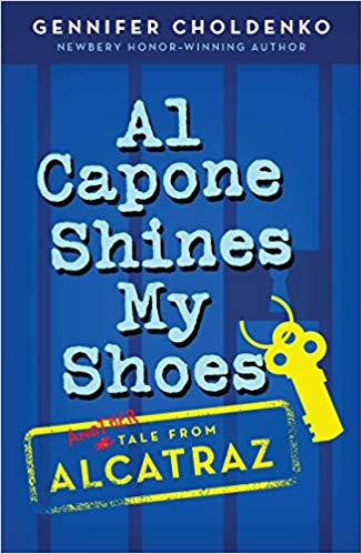 Al Capone Shines My Shoes by Gennifer Choldenko