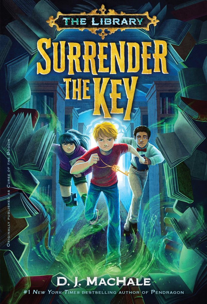 Surrender the Key by D. J. MacHale