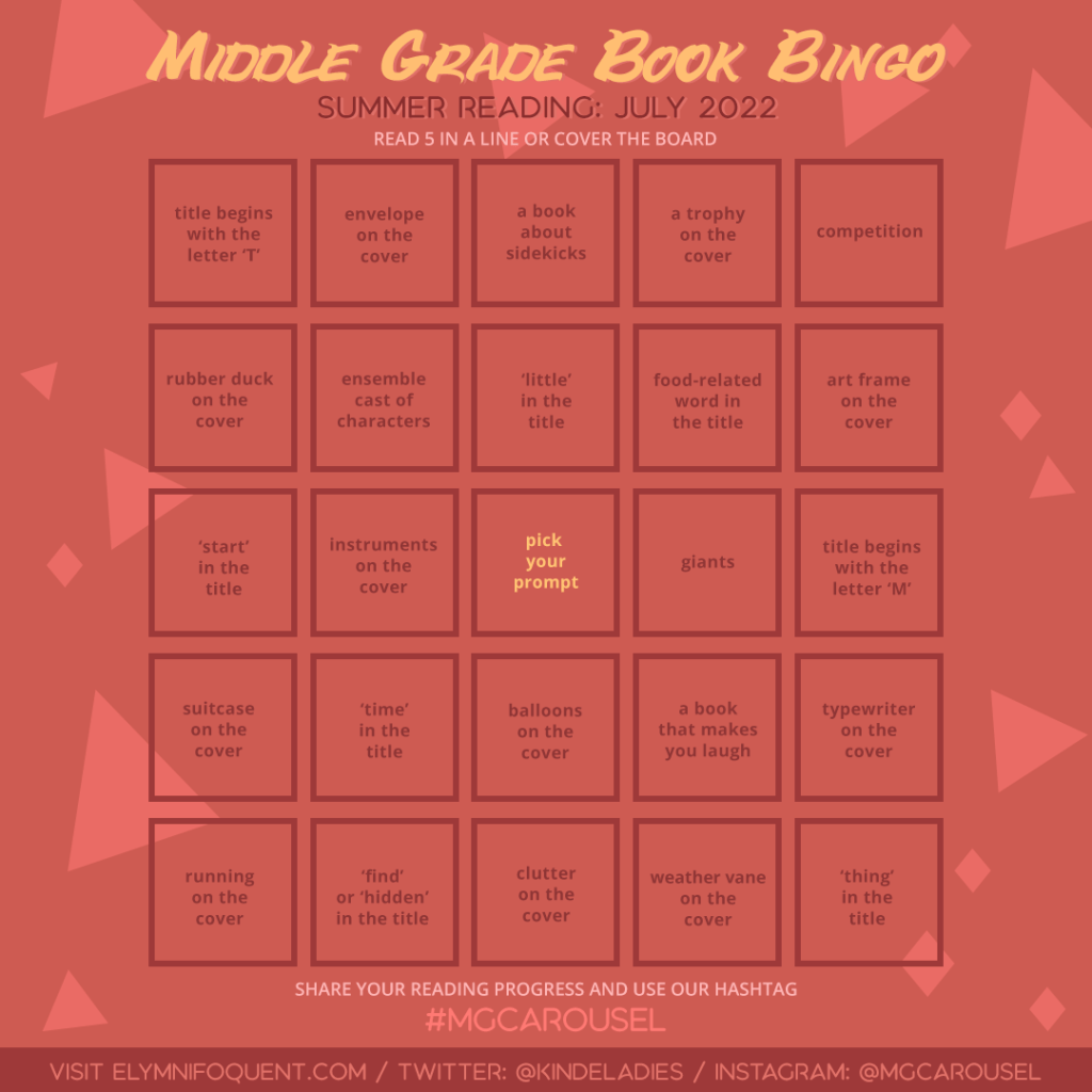 Middle Grade Book Bingo card for July 2022 at Middle Grade Carousel.