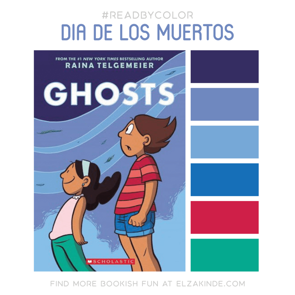 #ReadByColor color palette inspired by the book GHOSTS by Raina Telgemeier. Find more bookish fun from Elza on her blog at ElzaKinde.com!