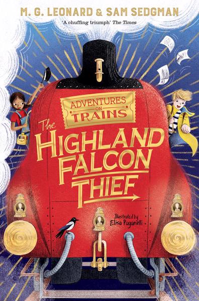The Highland Falcon Thief by M. G. Leonard & Sam Sedgman