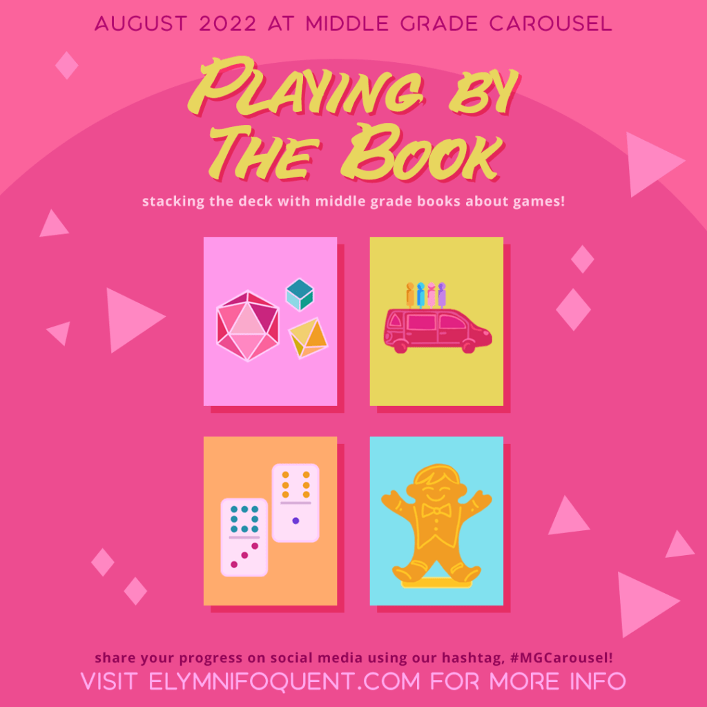 August 2022 at Middle Grade Carousel: Playing by the Book