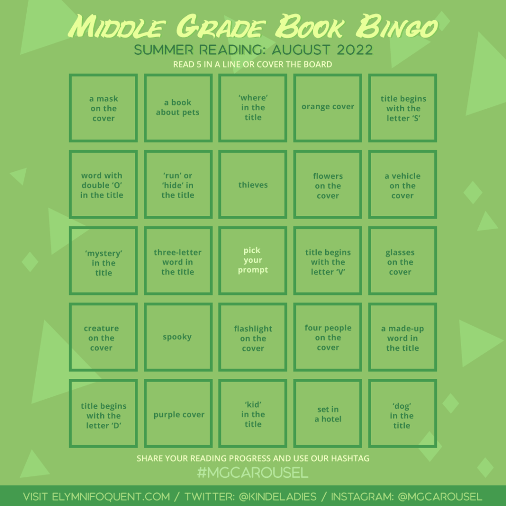 Middle Grade Book Bingo card for August 2022 at Middle Grade Carousel.