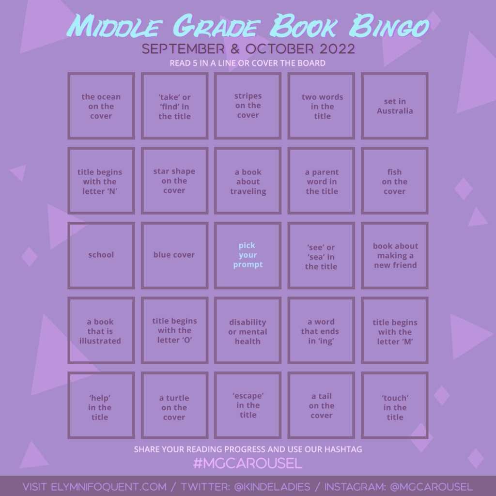 Middle Grade Book Bingo card for September & October 2022 at Middle Grade Carousel.