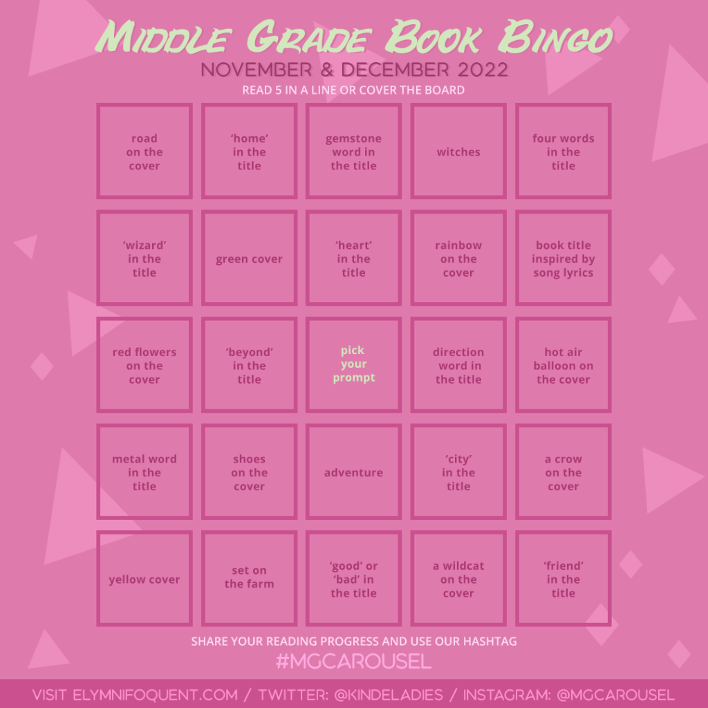 Middle Grade Book Bingo card for November & December 2022 at Middle Grade Carousel.