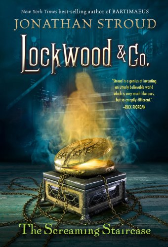 Lockwood & Co: The Screaming Staircase by Jonathan Stroud
