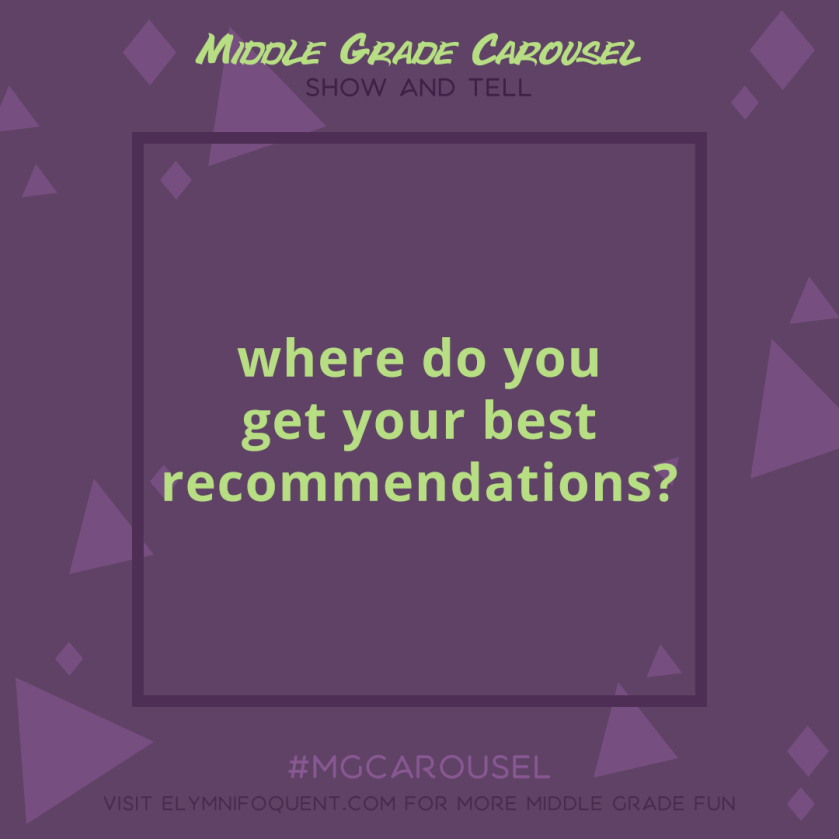 Show and Tell: where do you get your best book recommendations?