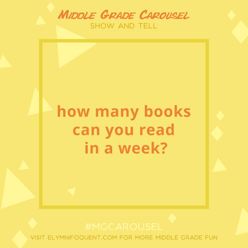 Show and Tell: how many books can you read in a week?