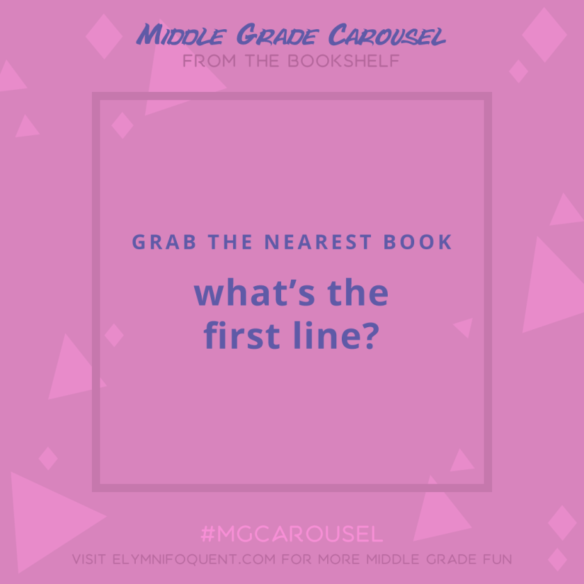 From the Bookshelf: what is the first line in the book you're currently reading?