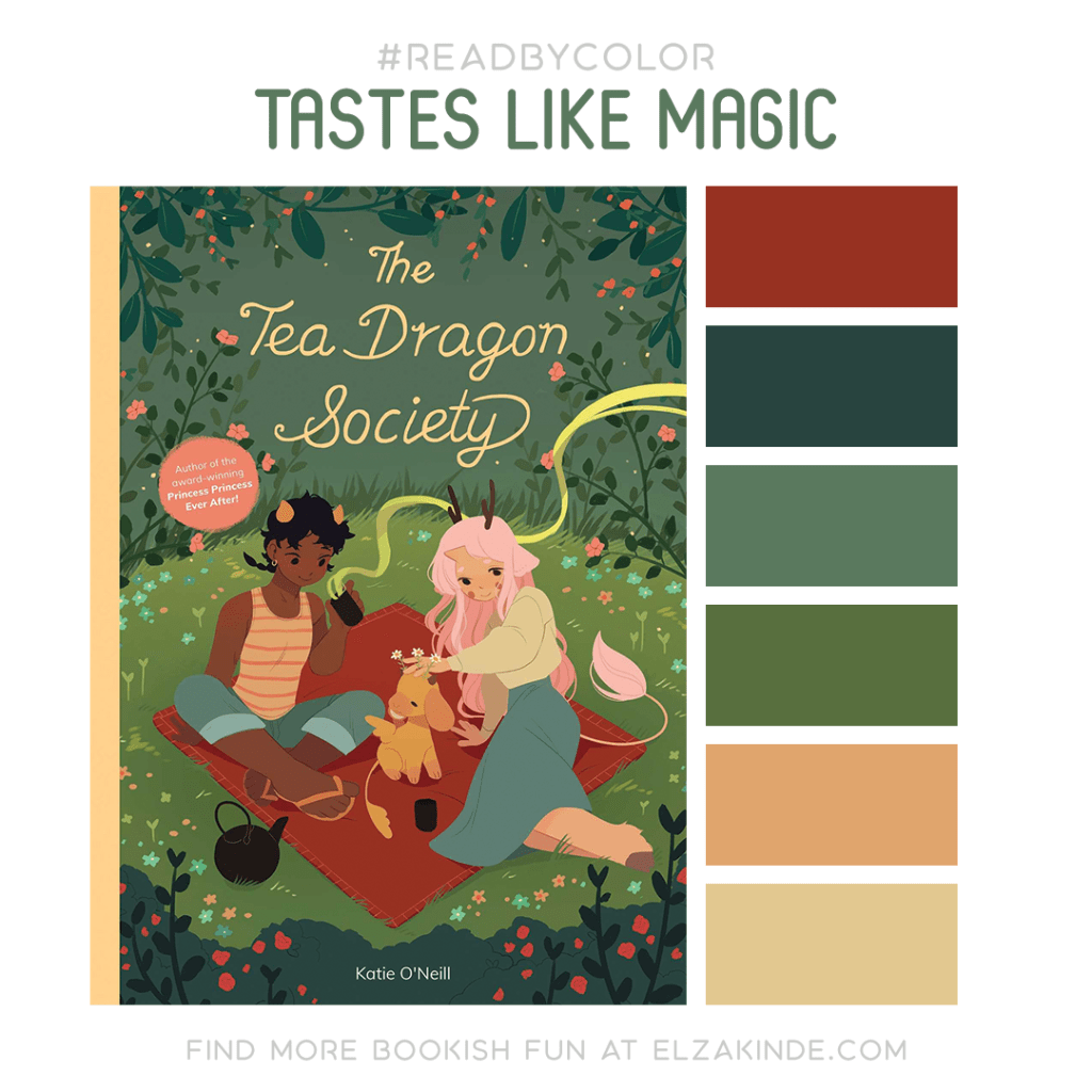 #ReadByColor color palette inspired by the book THE TEA DRAGON SOCIETY by Kay O'Neill. Find more bookish fun from Elza at ElzaKinde.com!